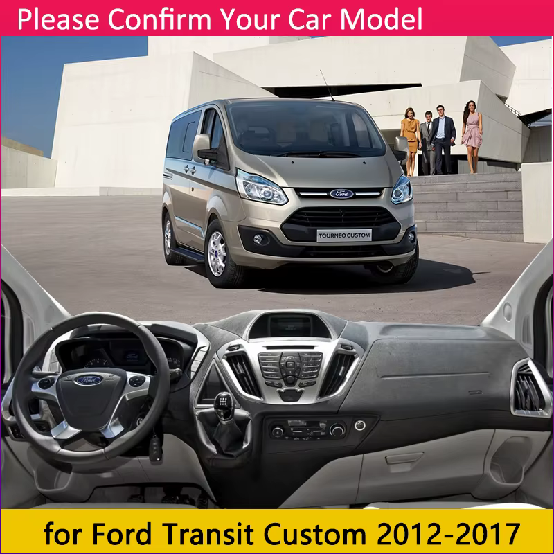 Pour Ford Transit Tourneo personnalisé 2012 ~ 2017 tapis anti-dérapant planche de bord Pad parasol Dashmat protéger accessoires 2013 2014 2015 2016